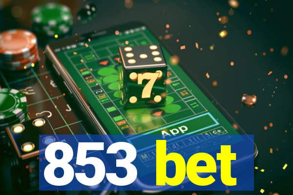 853 bet